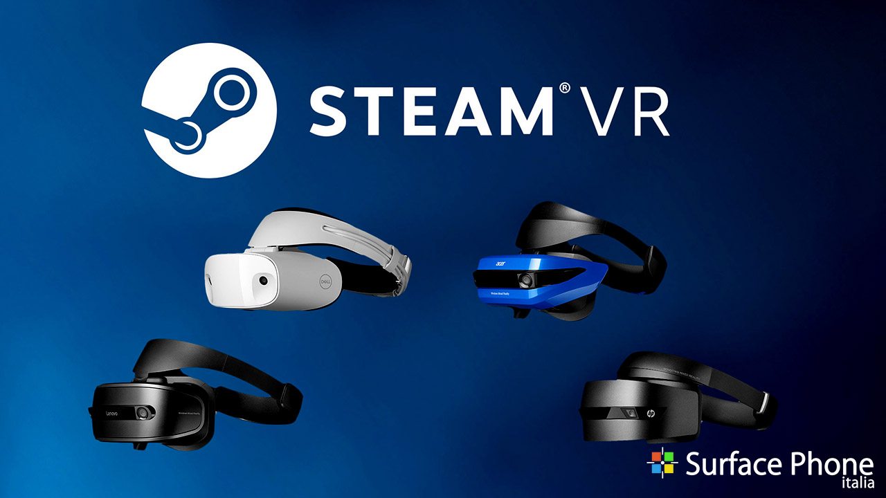 SteamVR: finalmente disponibile per Windows Mixed Reality