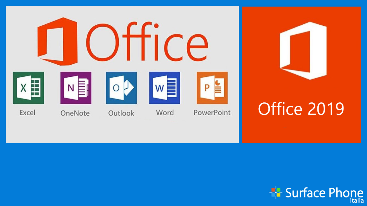 Office 2019: Microsoft conferma che verrà rilasciato entro la fine dell’anno e solo su Windows 10